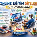 Online Eğitim Siteleri: En İyi Platformlar ve Uygulamalar (2026)