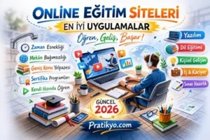 Online Eğitim Siteleri: En İyi Platformlar ve Uygulamalar (2026)