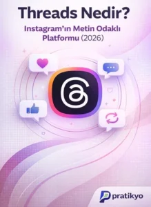 Threads Nedir? 2026’da Instagram Threads Nasıl Kullanılır?