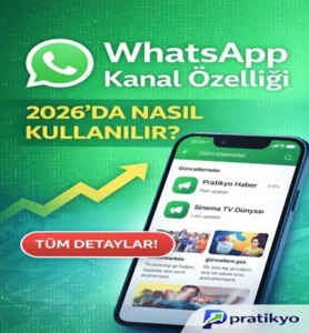 WhatsApp Kanal Özelliği Nedir? 2026 Güncel Rehber