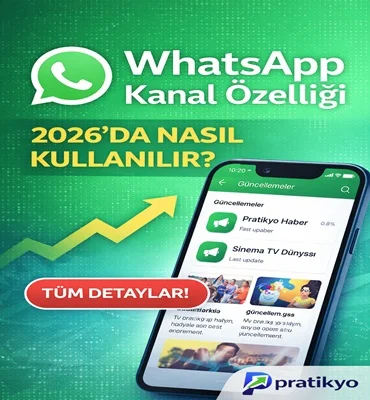 WhatsApp Kanal Özelliği Nedir? 2026 Güncel Rehber