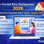 e-Devlet Kira Sözleşmesi 2026: Dijital Kira Kontratı Nasıl Yapılır, Geçerli mi?