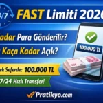 FAST Limiti 2026: Tek Seferde Ne Kadar? Saat Kaça Kadar Açık?