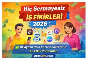 Hiç Sermayesiz İş Fikirleri (2026 Güncel Rehber) – Sıfırdan Para Kazanmanın En Etkili Yolları