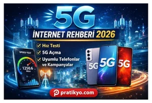 5G Nedir? 2026 Rehberi: Hız Testi, iPhone 11 5G, 5G Nasıl Açılır?