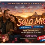 Solo Mio (2026) Film Konusu, Oyuncuları ve Fragman