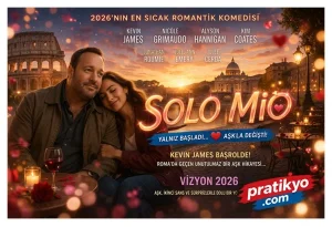 Solo Mio (2026) Film Konusu, Oyuncuları ve Fragman