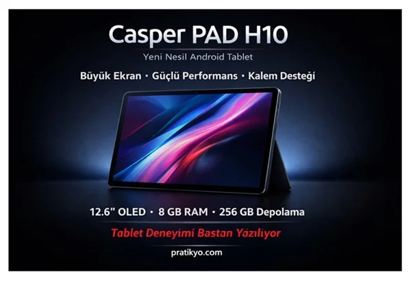 Casper PAD H10 İnceleme: Özellikleri, Fiyatı ve Kullanım Rehberi