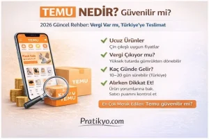 Temu Nedir? 2026 Güncel Rehber – Güvenilir mi, Vergi Var mı?