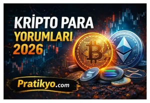 Kripto Para Yorumları (2026) – Bitcoin, Ethereum ve Altcoin Analizi