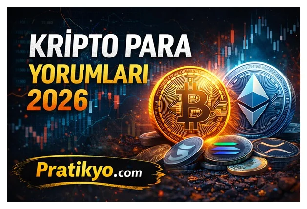 Kripto Para Yorumları (2026) – Bitcoin, Ethereum ve Altcoin Analizi