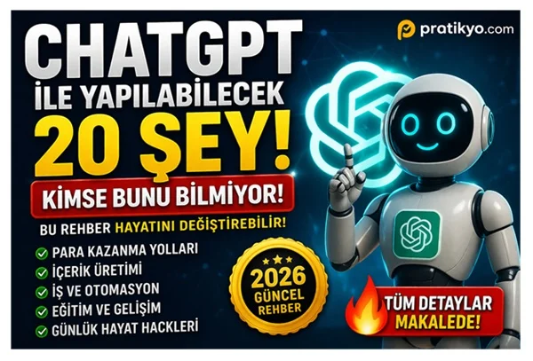 ChatGPT ile Yapılabilecek 20 Şey (Kimse Bunu Bilmiyor)