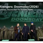 Avengers: Doomsday (2026) Konusu, Oyuncuları ve Vizyon Tarihi