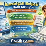 İkametgah Belgesi Nasıl Alınır? (2026) e-Devlet Adres Belgesi Alma Rehberi