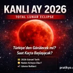 Kanlı Ay Tutulması 2026: Ne Zaman, Türkiye’den Görülecek mi?