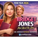 Bridget Jones Yeni Film Konusu (2026) – Oyuncular, Hikâye ve Fragman