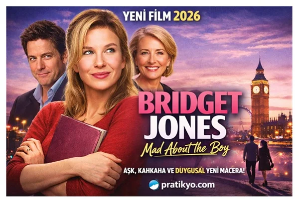 Bridget Jones Yeni Film Konusu (2026) – Oyuncular, Hikâye ve Fragman