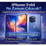 iPhone Fold Ne Zaman Çıkacak? Özellikleri ve Fiyatı (2026)