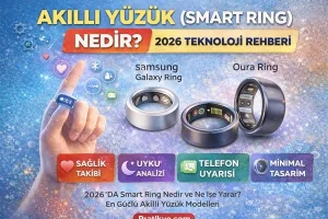 Akıllı Yüzük (Smart Ring) Nedir? 2026 Teknoloji Rehberi