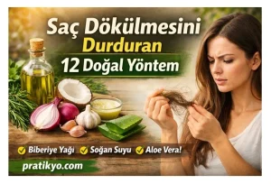 Saç Dökülmesini Durduran 12 Doğal Yöntem | Evde Saç Güçlendirme Rehberi (2026)