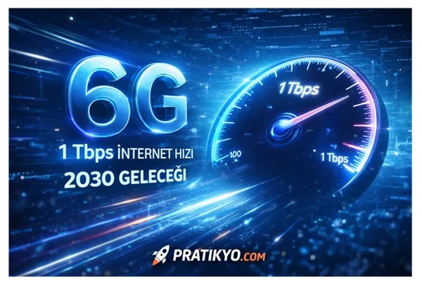 6G Teknolojisi Nedir? 1 Tbps İnternet Hızı ve 2030 Geleceği (Detaylı Rehber)
