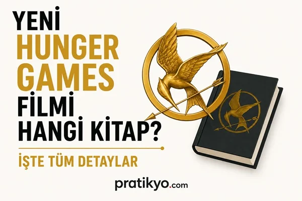 Yeni Hunger Games Filmi Hangi Kitap? İşte Tüm Detaylar