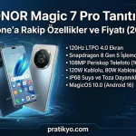 Honor Magic 7 Pro Tanıtıldı! iPhone’a Rakip Özellikler ve Fiyatı (2026)