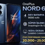 OnePlus Nord 6 (2026) – Özellikleri, Fiyatı ve Neden Herkes Bunu Konuşuyor?