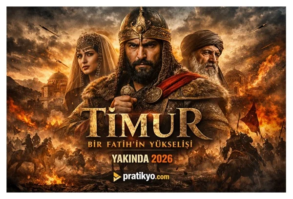 Timur: Bir Fatih’in Yükselişi (2026) – Konusu, Fragmanı ve Tüm Detaylar