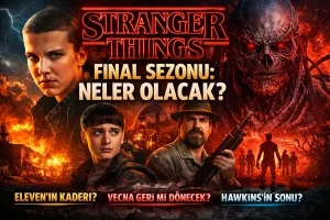 Stranger Things Final Sezonu: Neler Olacak? (2026 Büyük Final Rehberi)