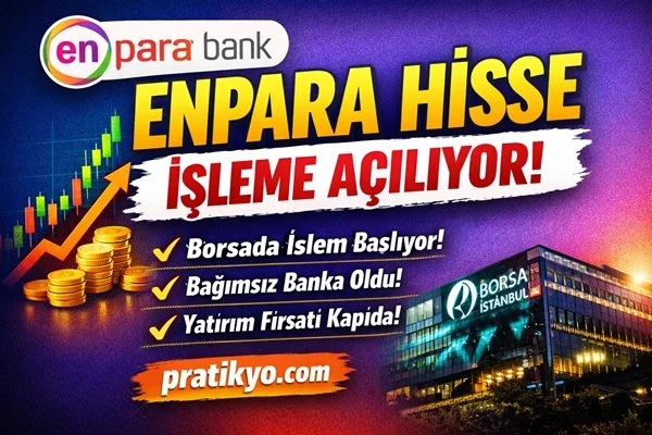 Enpara Hisse İşleme Açılıyor! (2026 Güncel Gelişme ve Yatırım Analizi)
