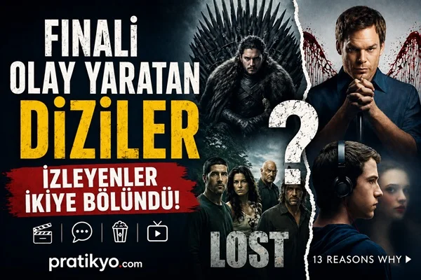 Finali Olay Yaratan Diziler: İzleyenler İkiye Bölündü! (En Tartışmalı Finaller)