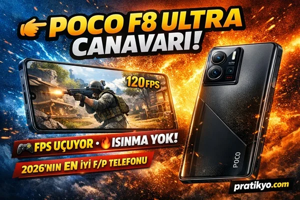 POCO F8 Ultra: Oyun Performansı ve Isınma Testleri (2026 Rehberi)