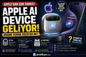 Apple AI Device Geliyor: iPhone Yerine Geçecek mi?