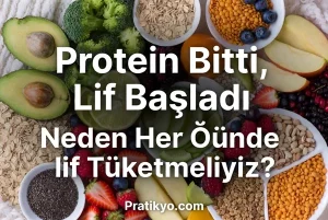 Protein Bitti, Lif Başladı: Neden Her Öğünde Lif Tüketmeliyiz?