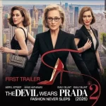 The Devil Wears Prada 2 (2026) Fragman izle | Moda ve Güç Savaşı