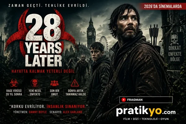 28 Years Later Fragman İzle (2026) | Konusu, Oyuncular ve Tüm Detaylar