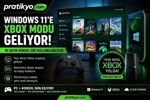 Windows 11’e Xbox Modu Geliyor! PC Artık Konsol Gibi Kullanılabilecek (2026 Detayları)