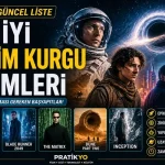 En İyi Bilim Kurgu Filmleri (2026 Güncel Liste)