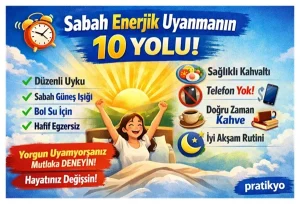 Sabah Enerjik Uyanmanın 10 Yolu (2026) – Yorgun Uyanıyorsanız Mutlaka Okuyun!