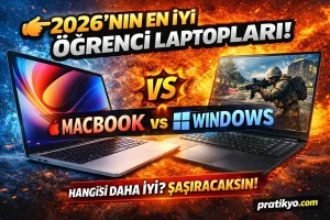 Öğrenciler İçin En İyi Laptoplar 2026: M5 & M6 MacBook vs Windows Rehberi