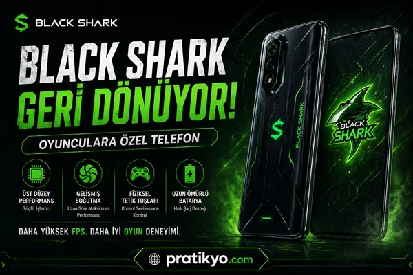 Black Shark Geri Dönüyor! Yeni Gaming Telefon Özellikleri (2026)