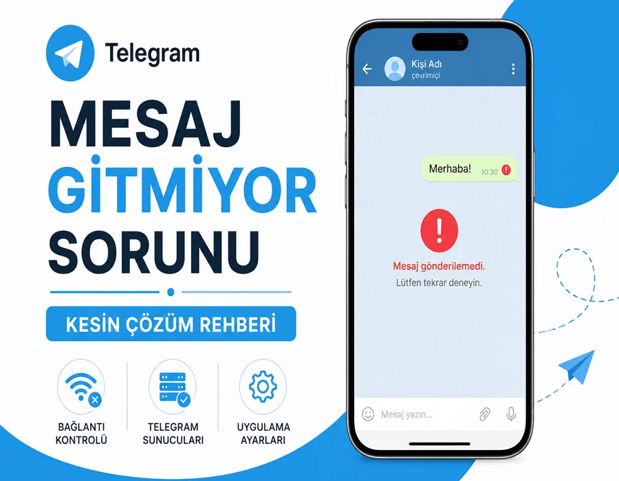Telegram Mesaj Gitmiyor Sorunu (Kesin Çözüm Rehberi)
