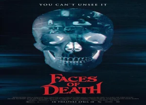 Faces of Death Filmi Neden Şimdiden 2026’nın En Rahatsız Edici Korkusu Olarak Gösteriliyor?