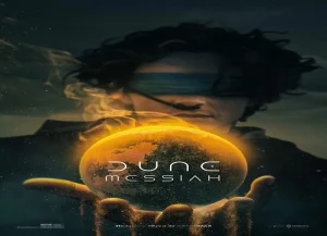 Dune: Messiah Filmi Hakkında İlk Detaylar: Paul Atreides’in En Karanlık Hikâyesi Başlıyor