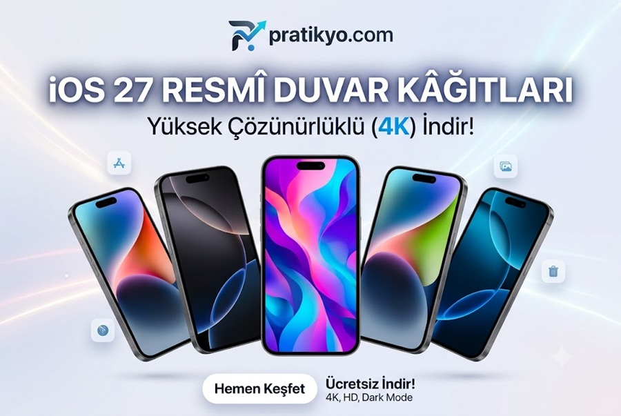 iOS 27 Resmî Duvar Kâğıtları Yayınlandı: 4K Yüksek Çözünürlüklü İndir!